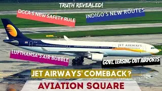 Jet Airways latest update | DGCA's Rule | Airports lease | Lufthansa Air Bubble | IndiGo's Routes |