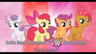 Cutie Mark Crusaders' 3rd WWE Theme - Line in the Sand