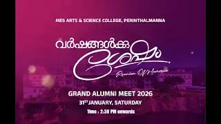 Grand Alumni Meet 2026 - MES Arts and Science College, Perinthalmanna