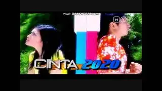 Cinta 2020 - Opening 2007 (latar sebagian lagu ELEMENT - CERITA UNTUK DUNIA)