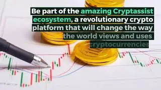 Hot ICO! Cryptassist, be part of the amazing Cryptassist ecosystem, a revolutionary crypto platform