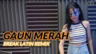 BREAKLATIN - Gaun Merah (Extended Mix)