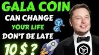 GALA Coin Price Prediction 2025 Ready to Explode 🔥 | Massive Price Prediction & Gala Crypto News!