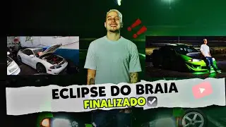 COMO TRANSFORMEI MEU ECLIPSE DO BRAIA