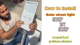 How to install solar street light step by step guide