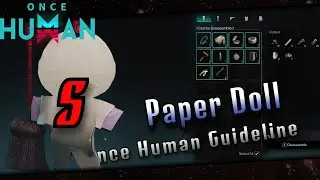 How to Find and Use Paper Doll | Once Human Guideline 📖
