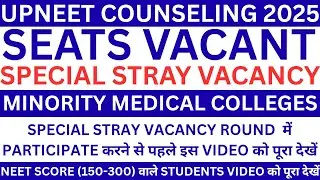 Minority College Seats Vacant | Special Stray Vacancy| UPNEET Counseling | NEET 2025 | Caring Doctor