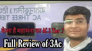 Mahamana Express 3 Tier Ac Review | Ac Three Tier Coach in Indian Railways |Hamari Rail