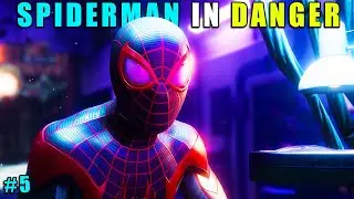 SPIDERMAN MILES MORALES IN DANGER - PC GAMEPLAY #5