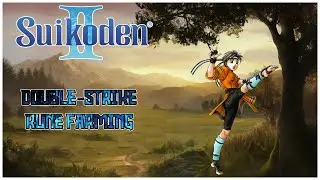 Suikoden II - Double-Strike Rune Farming [DOUBLE-EDGE ORB]