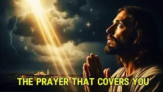 The Secret End-Time Prayer Jesus Made That Covers You (John 17 Prophecy)