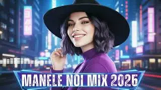 🔥 NOU! Colaj de Manele 2025-2026 Fără Reclame | Muzică de Petrecere Non-Stop 👑