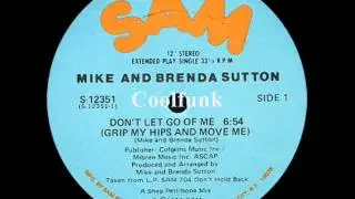 Mike & Brenda Sutton - Don't Let Go Of Me (12