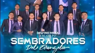  Coros //Sembradores Del evangelio 🎶😭🔥🎤🎼🎧🎺🎷🪕🎸