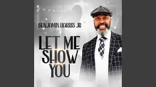 Let Me Show You
