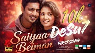 Saiyaa Beiman (সাইয়া বেইমান) | Official Song | DeSu7 Song | Dev | Raktim | Akash | Sky Production