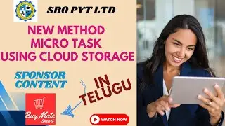 SBO PVT LTD: MICROTASK FOR OLD MEMBERS USING CLOUD STORAGE IN TELUGU #sbopvtltd #sbodigitalmarketing