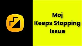 Moj App Keeps Stopping Error Android & Ios - 2022 - Fix