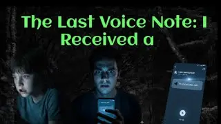 The Last Voice Note: I Received a Voice Message From Myself at 2:17 AM 