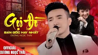 GỌI Đ&Ograve; ♫ BẢN GỐC HAY NHẤT - DƯƠNG NGỌC TH&Aacute;I || Gọi đ&ograve; ơi ai gi&uacute;p t&ocirc;i đưa kịp sang đ&ograve;