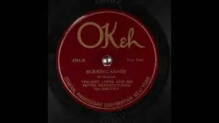 Burning Sands - Vincent Lopez and His Hotel Pennsylvania Orchestra