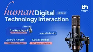 Weekly Tech Talk: Human Digital Technology Interaction