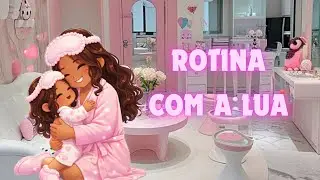 Rotina com a lua 🌙/Roblox 