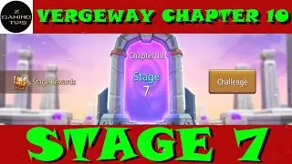 How to win Vergeway Chapter 10 Stage 7 | Lords Mobile