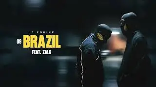La Fouine & Ziak - Brazil (Visualizer)
