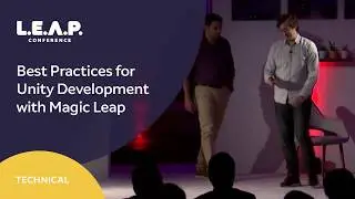 Best Practices for Working With Unity and Magic Leap