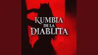 KUMBIA DE LA DIABLITA