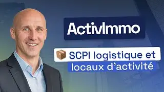SCPI ActivImmo - la SCPI pan-européenne à prépondérance logistique et aux locaux d'activité