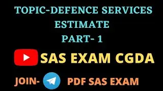 DEFENCE SERVICES ESTIMATE PART-1