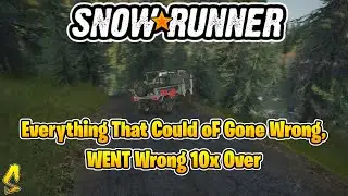 SnowRunner: Everything That Could Of Gone Wrong, WENT Wrong 10x Over | Top Gear Ep. #174