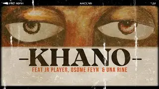 ScapeG & Soundslucid  - KHANO ( FEAT Una Rine, Jr Player & Osome Feyn)(Audio Visual)