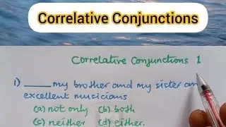 Grammar test on Correlative Conjunctions (1)