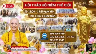 Đại Đức Thích Tịnh Hải | Hội Thảo Hộ Niệm Thế Giới Ngày 04.02.2026