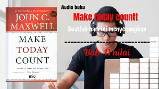 🎧 Make today count || Bab 11 nilai #audiobook