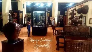Kenya National Archives - Things To Do In Kenya