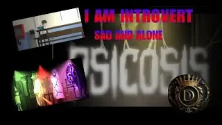 PSISCOSIS HORROR GAME [] INTROVERT CHILD []