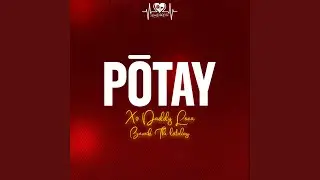 Potay (feat. Bourik The Latalay)