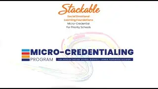 Stackable SEL Foundations Micro-Credentialing Program