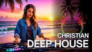 EDM Techno Christian Music Playlist #4 ✝️🎧 Best Uplifting EDM Worship / Praise / Gospel / Dance