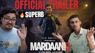 Mardaani 3 Official Trailer Review | THIS IS SUPERB 🔥 | Rani Mukerji Returns