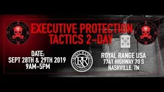 Z.E.R.T. Executive Protection Tactics Course UPDATE!