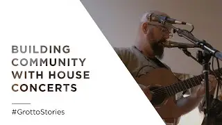 Building Community with House Concerts - Mini Doc #129