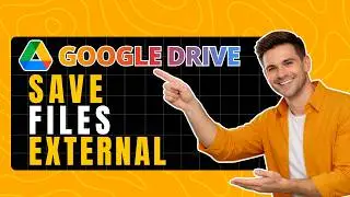How to Back Up Google Drive to an External Hard Drive (Backup Drive Files)