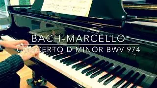 Bach Marcello Concerto in D min BWV974 - First movement