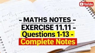 Thomas Calculus Exercise 11.11 Question 1-13 Complete Notes