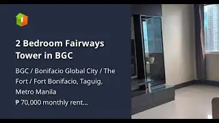 2 Bedroom Fairways Tower in BGC
